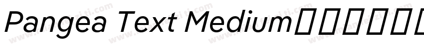 Pangea Text Medium字体转换
